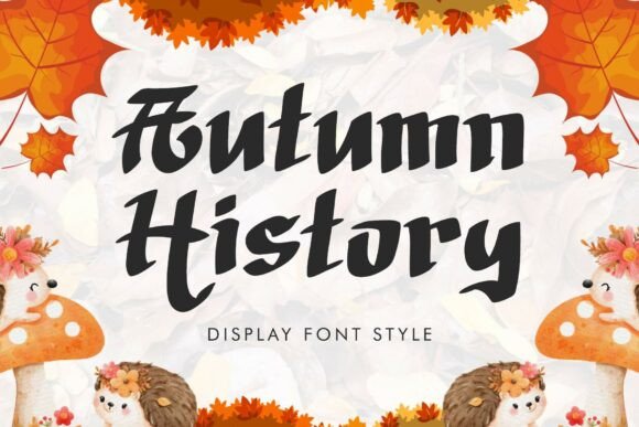 Autumn History: The Vintage Display Font for Seasonal Crafters
