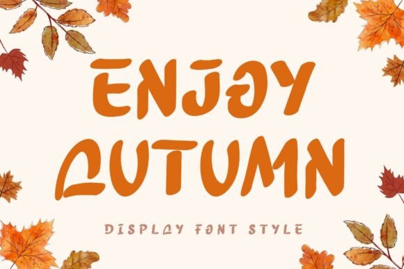 Enjoy Autumn: The Perfect Display Typeface for Seasonal Branding