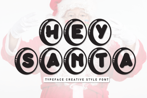 Hey Santa: A Fun Display Font for Creative Branding Projects