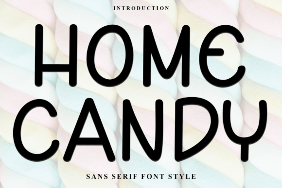 Home Candy: A Festive Display Typeface for Holiday Branding