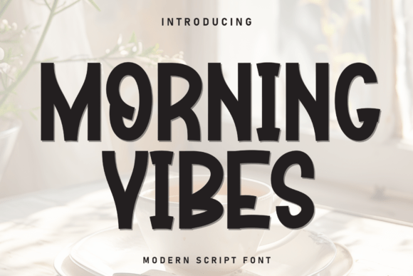 Morning Vibes: The Handwritten Typeface for Warm Brand Identity