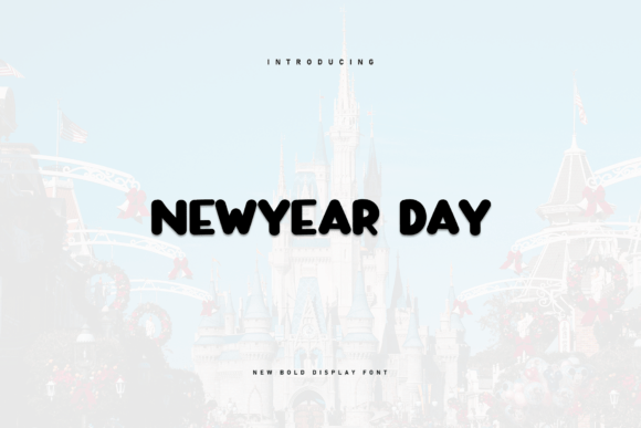 Newyear Day: A Charming Display Font for Your Next Project