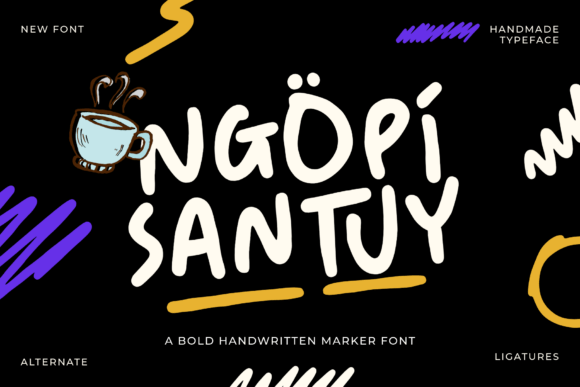 Ngopi Santuy: The Bold Handwritten Marker Font for Casual Branding