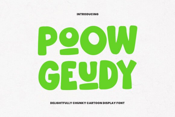 Poow Geudy: A Chunky Cartoon Display Font for Bold Branding