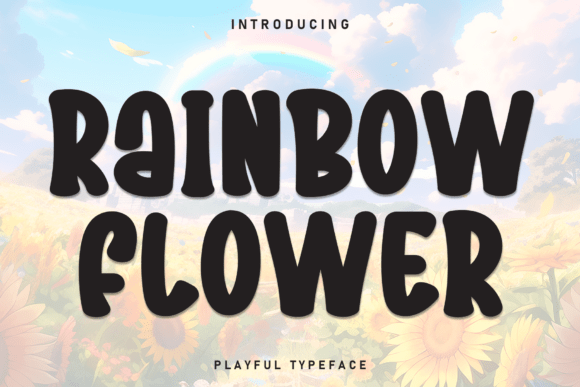 Rainbow Flower: A Playful Display Font for Bright Brand Identity