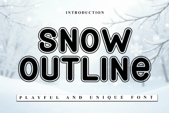 Snow Outline: A Playful Display Font for Modern Web Design